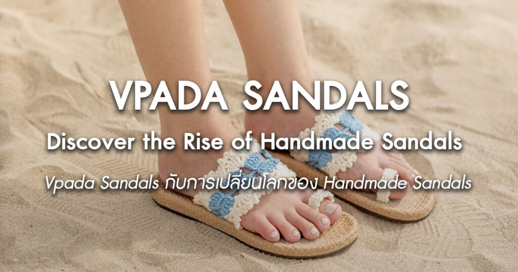 Discover-Vpada-and-the-Rise-of-Handmade-Sandals