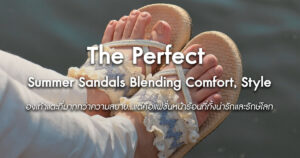 The-Perfect-Summer-Sandals-Blending-Comfort-Style