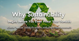 why-true-sustainability-begins-before-you-even-wear-your-sandals