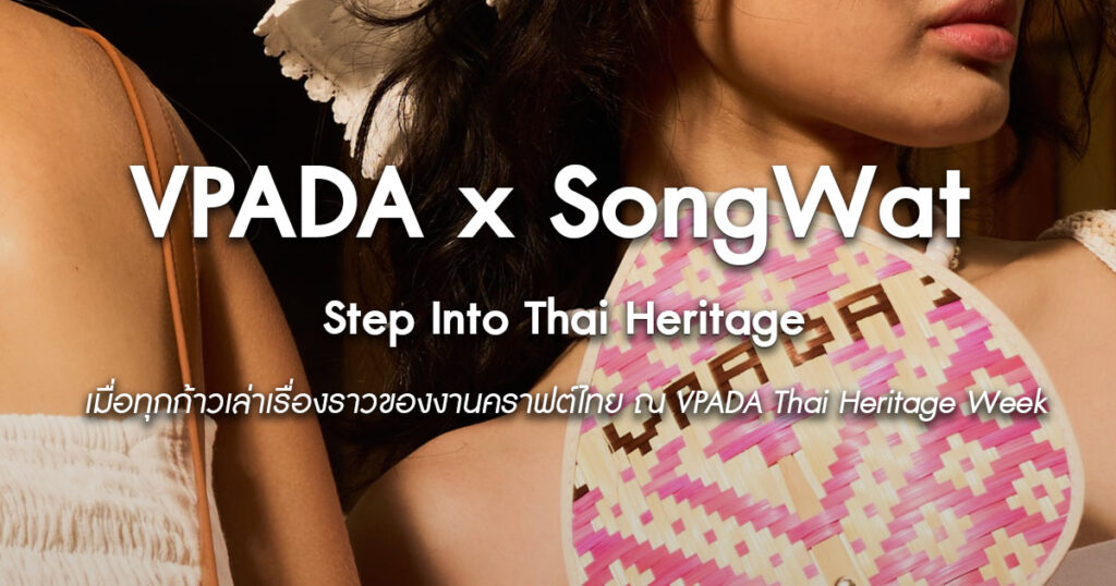 Where-Every-Step-Tells-a-Story-at-VPADA-Thai-Heritage-Week