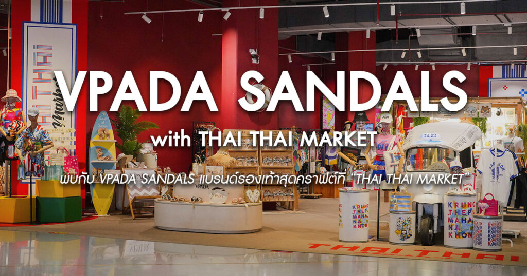 THAI-THAI-MARKET-with-VPADA-SANDALS